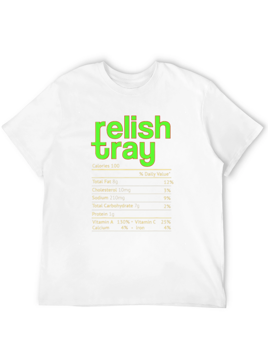 Relish Tray Nutrition Facts Graphic Tee