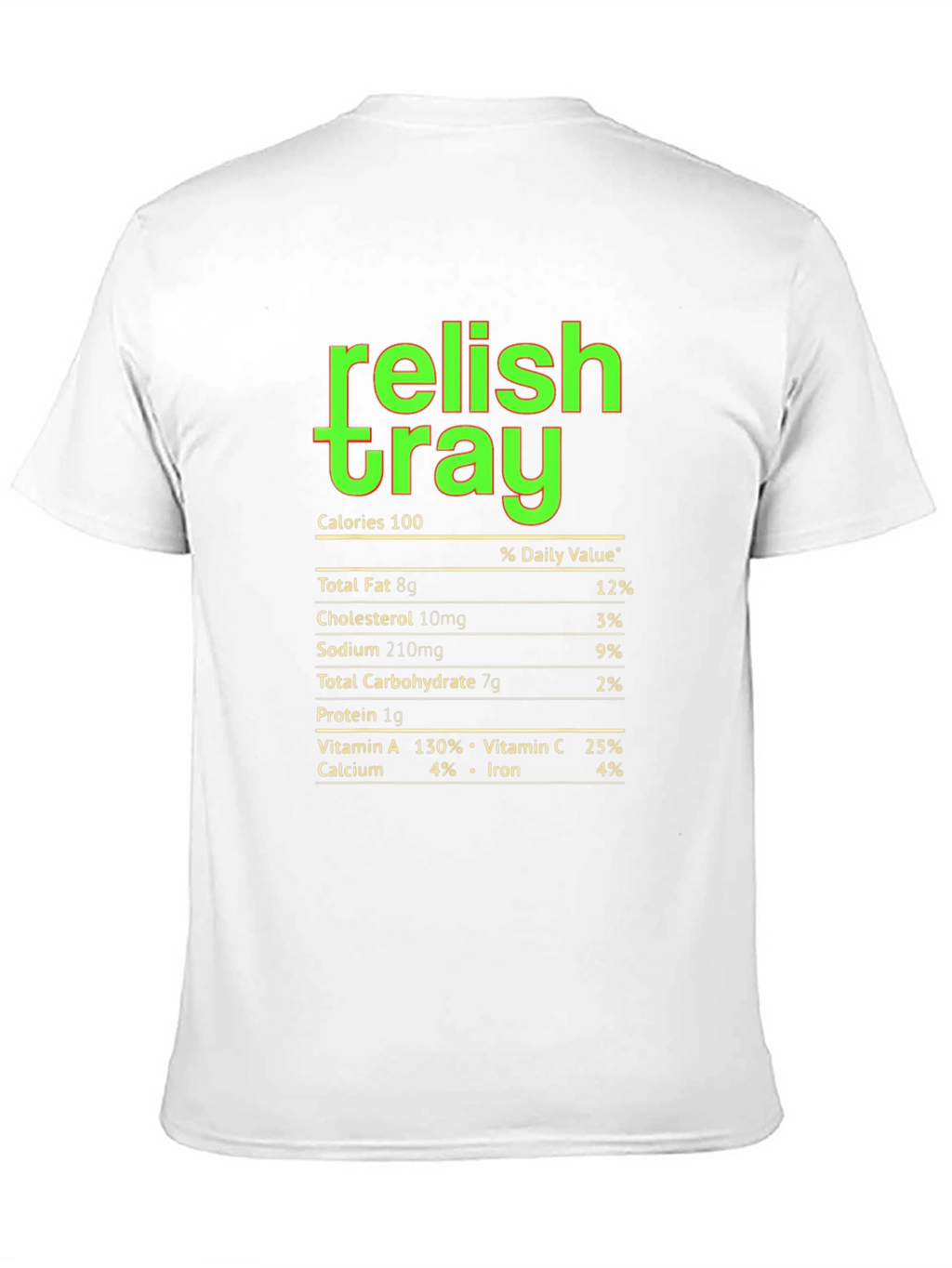 Relish Tray Nutrition Facts Graphic Tee