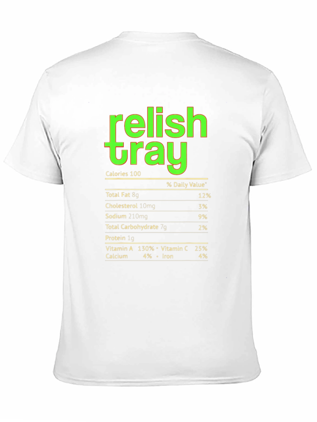 Relish Tray Nutrition Facts Graphic Tee
