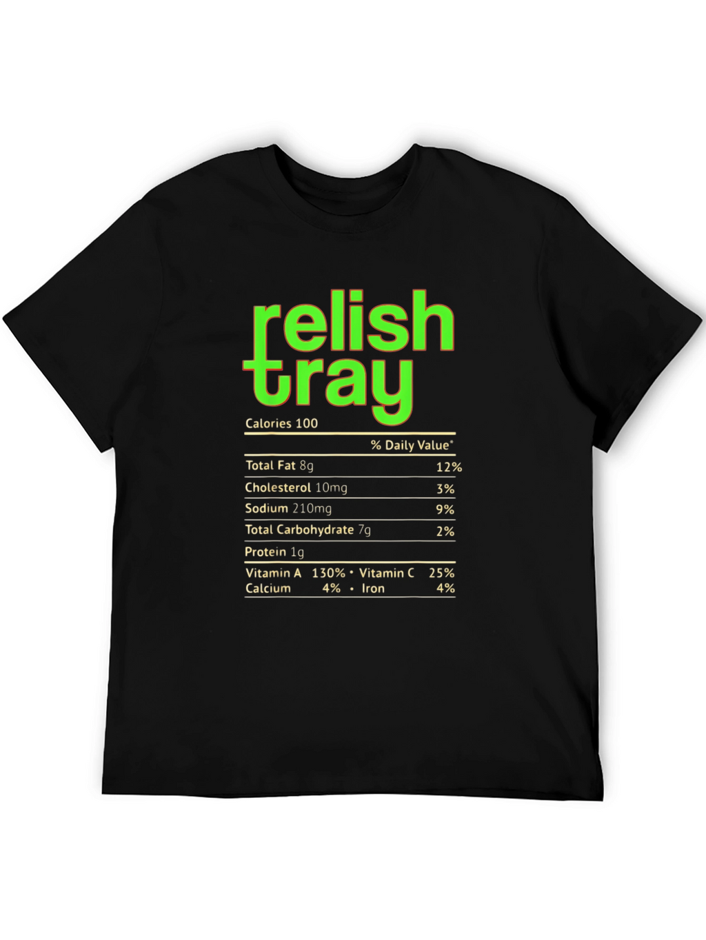 Relish Tray Nutrition Facts Graphic Tee