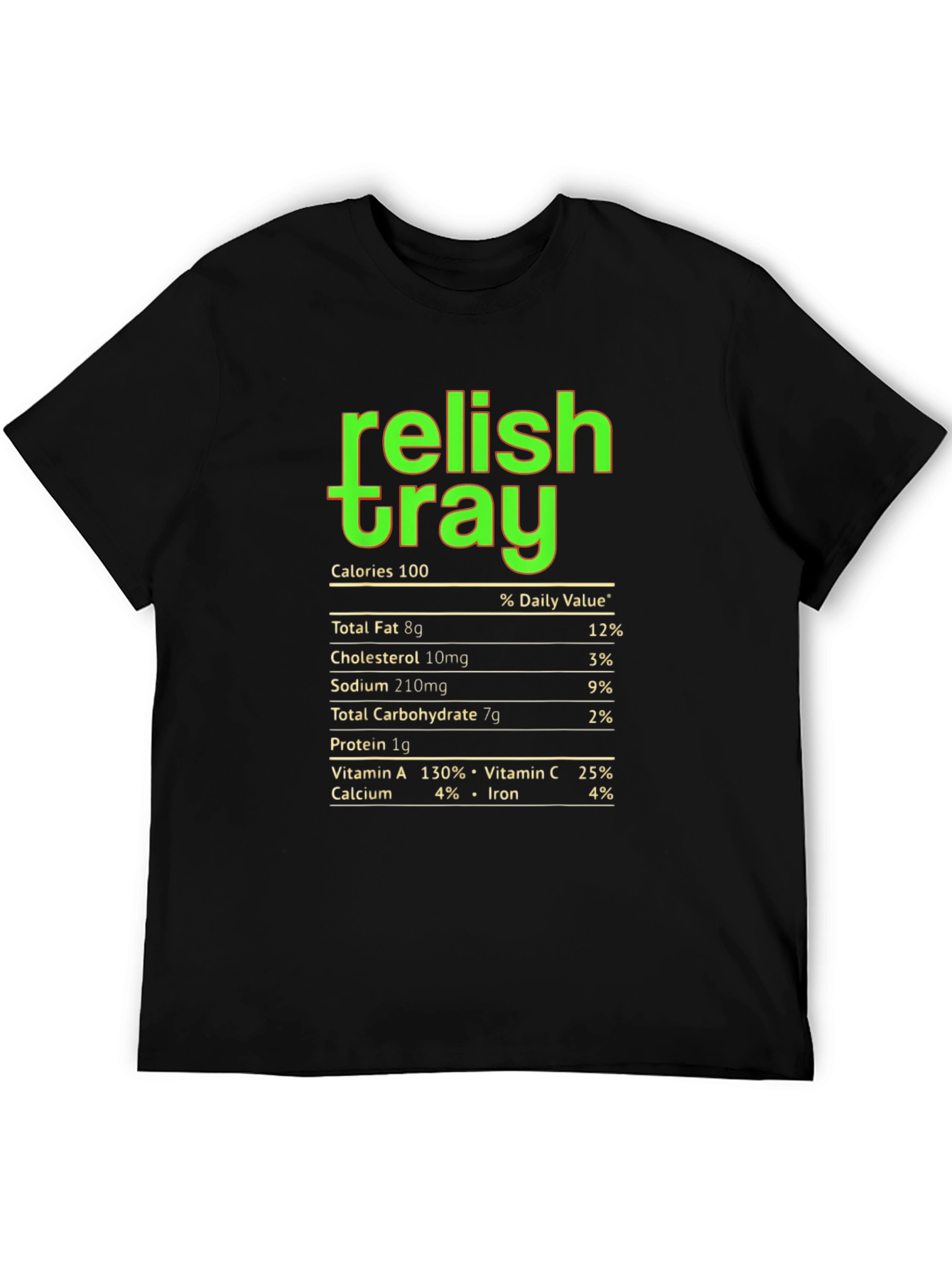 Relish Tray Nutrition Facts Graphic Tee