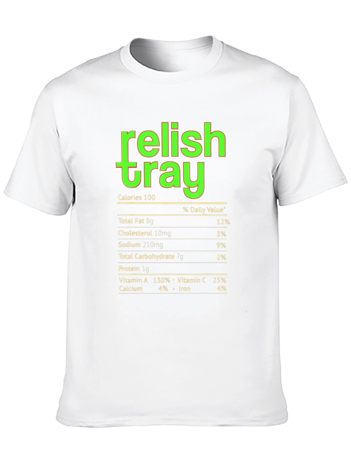 Relish Tray Nutrition Facts Graphic Tee