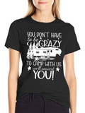Crazy Camper T-Shirt: Join the Fun!
