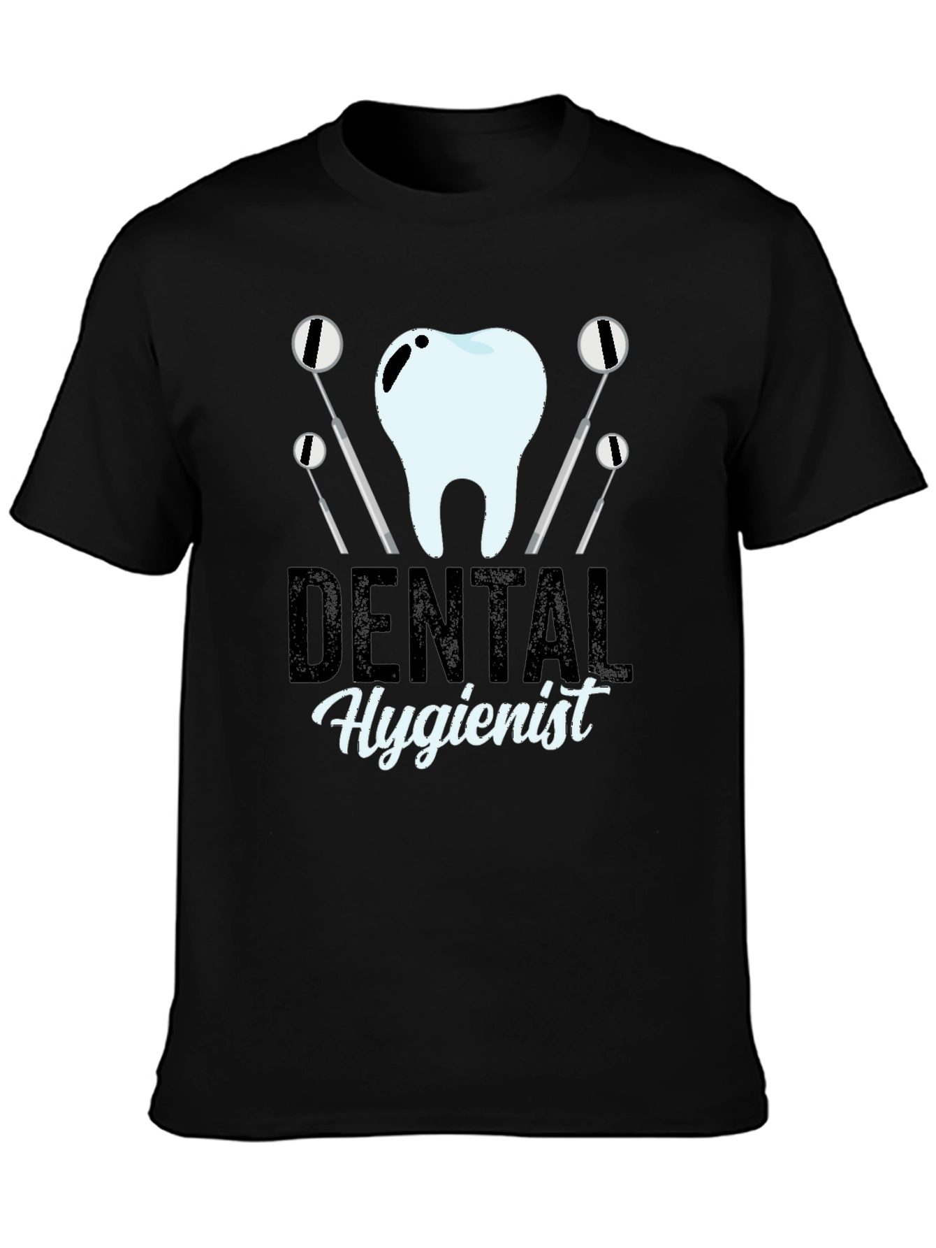 Dental Hygienist T-Shirt - Black Graphic Tee