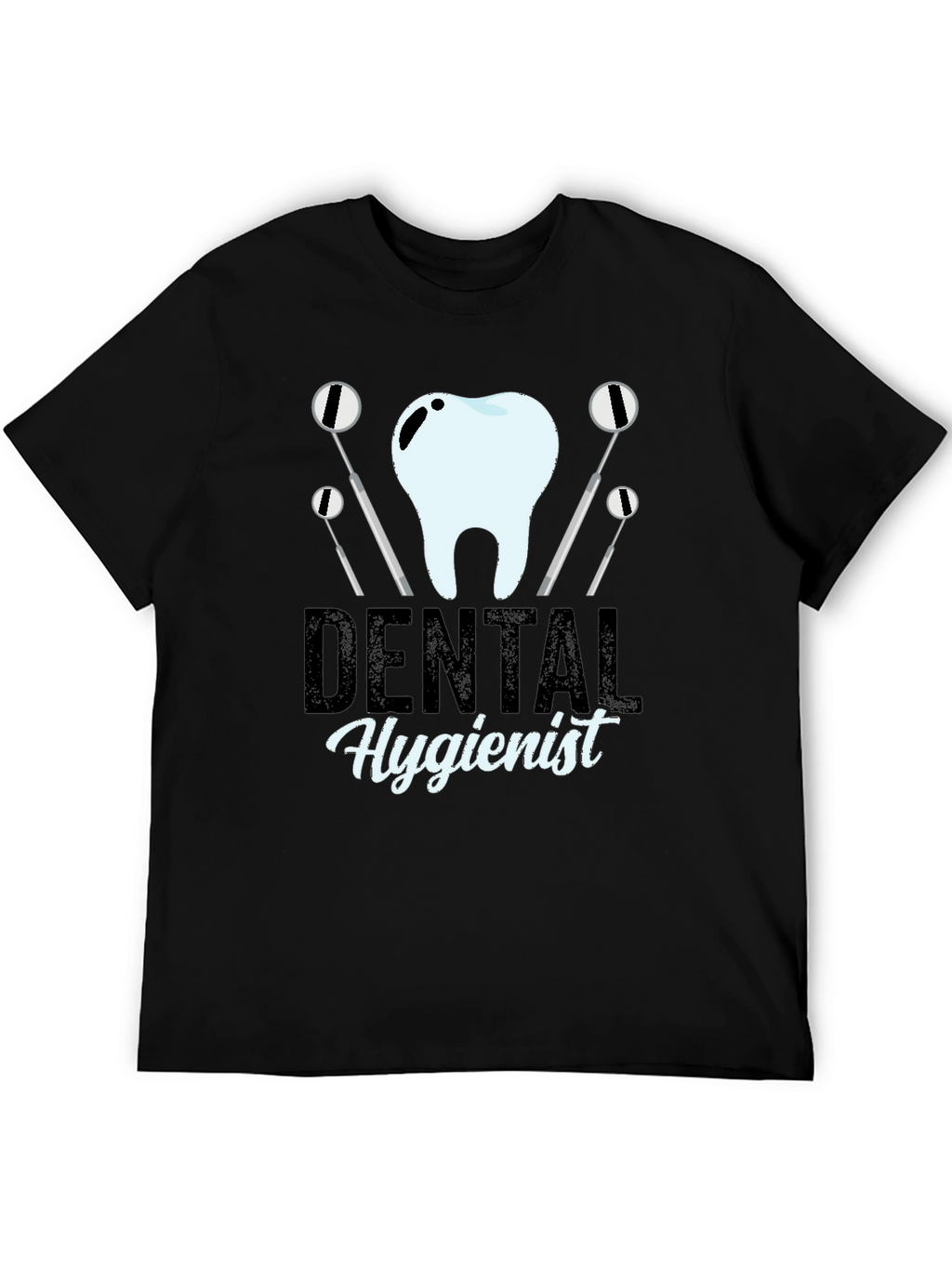 Dental Hygienist T-Shirt - Black Graphic Tee