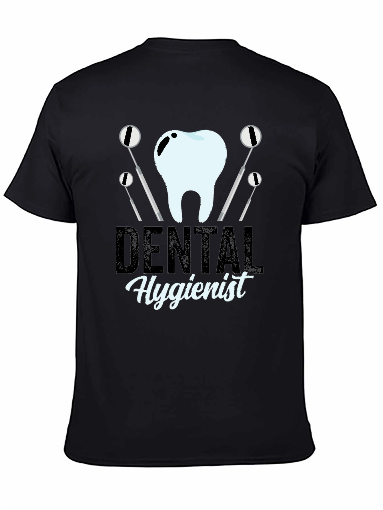 Dental Hygienist T-Shirt - Black Graphic Tee