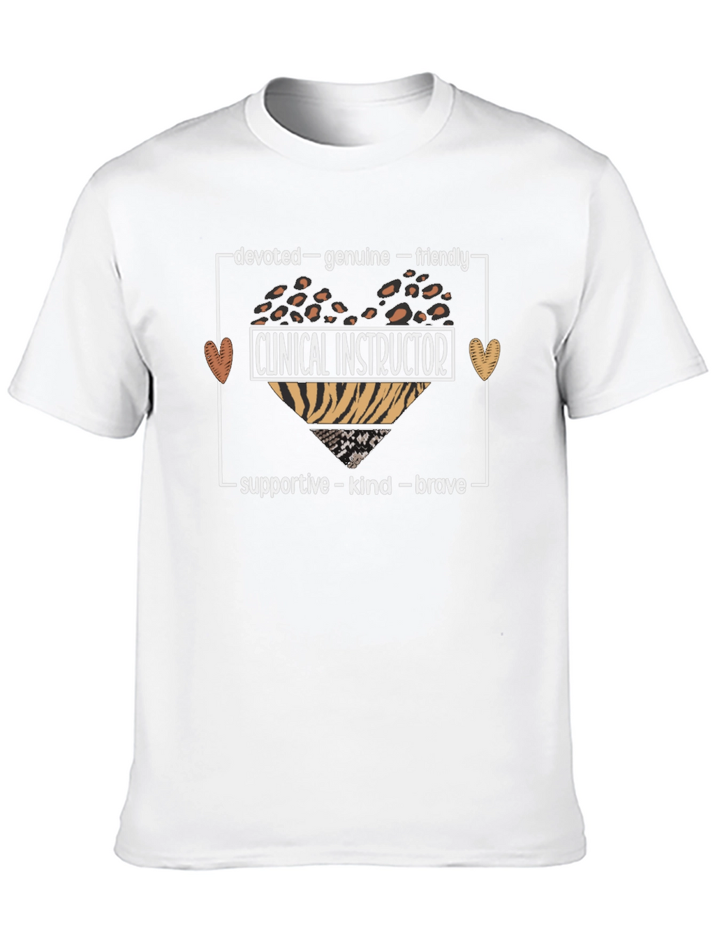 Clinical Instructor Tee - Devoted Genuine Friendly