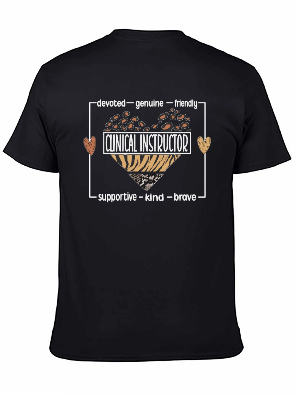 Clinical Instructor Tee - Devoted Genuine Friendly