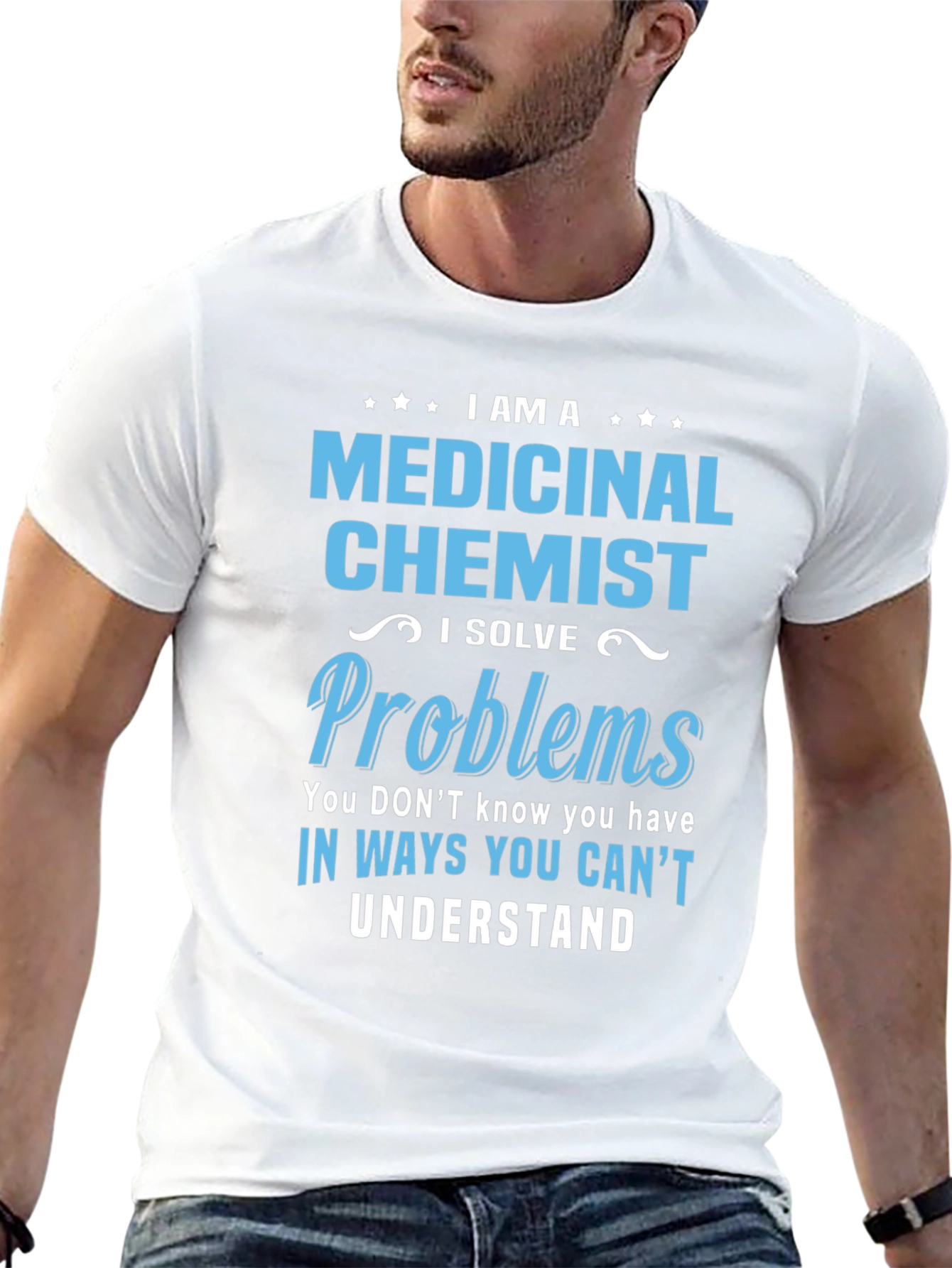 Medicinal Chemist T-Shirt - Problem Solver Tee