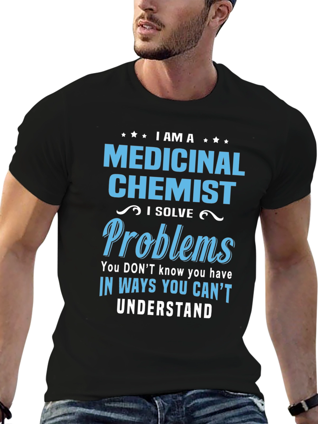 Medicinal Chemist T-Shirt - Problem Solver Tee
