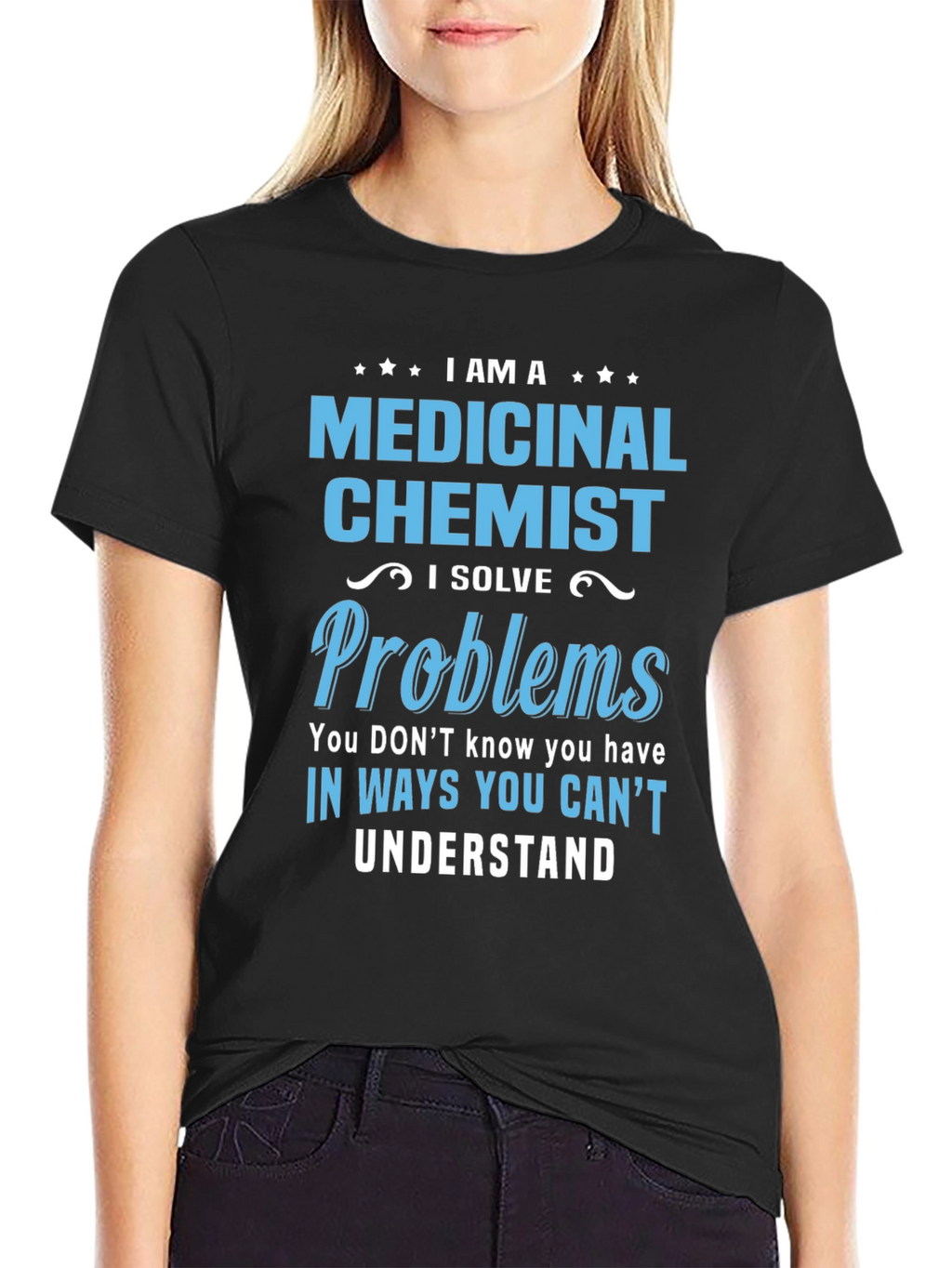 Medicinal Chemist T-Shirt - Problem Solver Tee