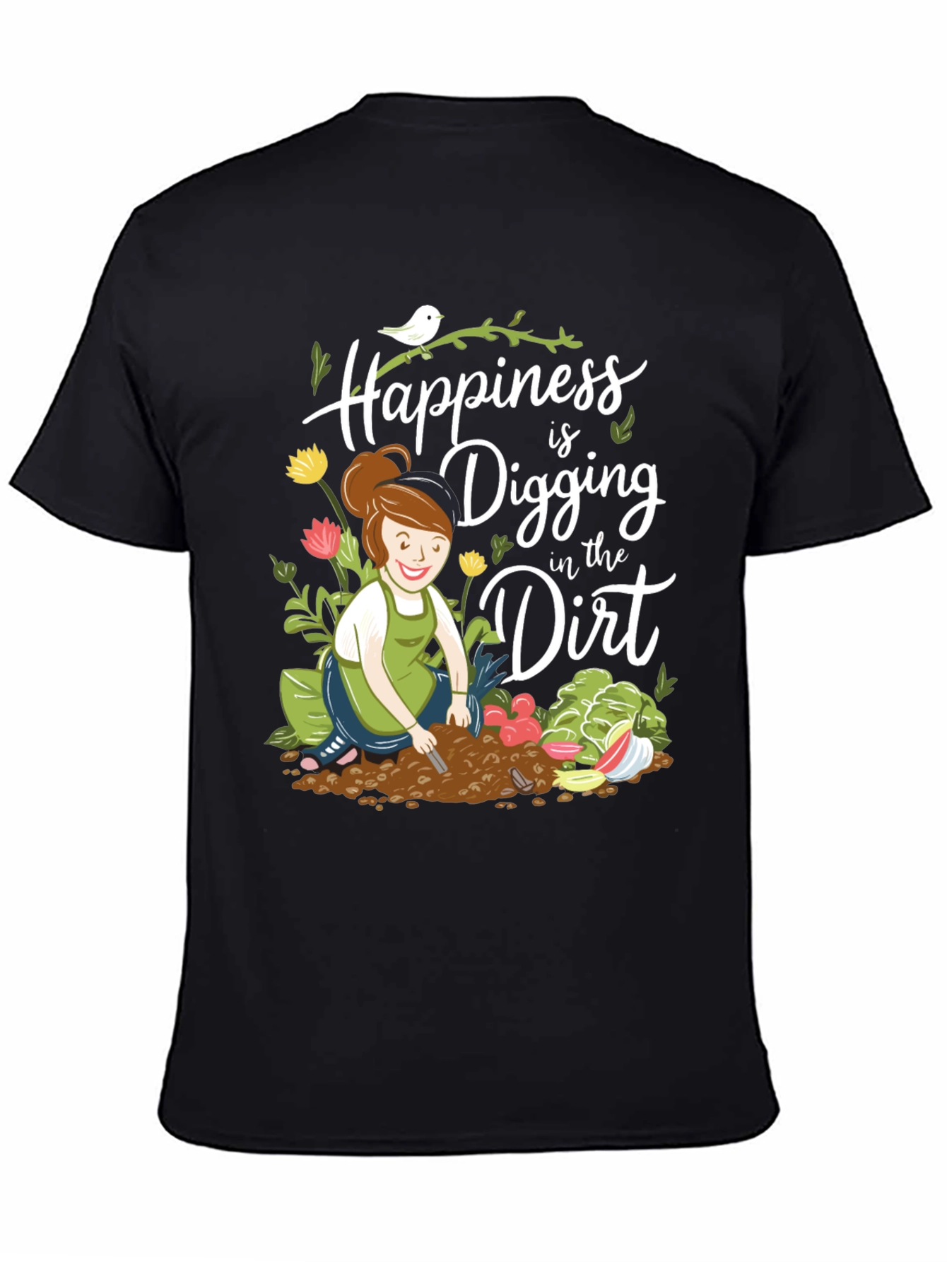 Gardening T-Shirt: Happiness is Digging in the Dirt