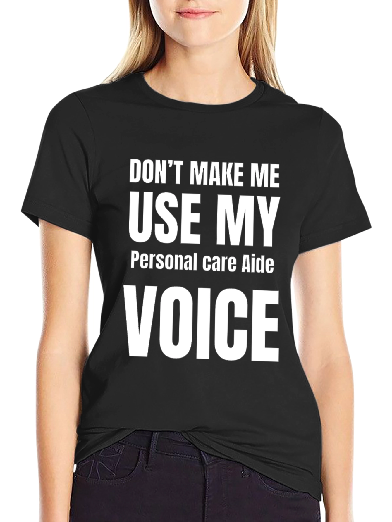 Personal Care Aide - Funny Voice T-Shirt
