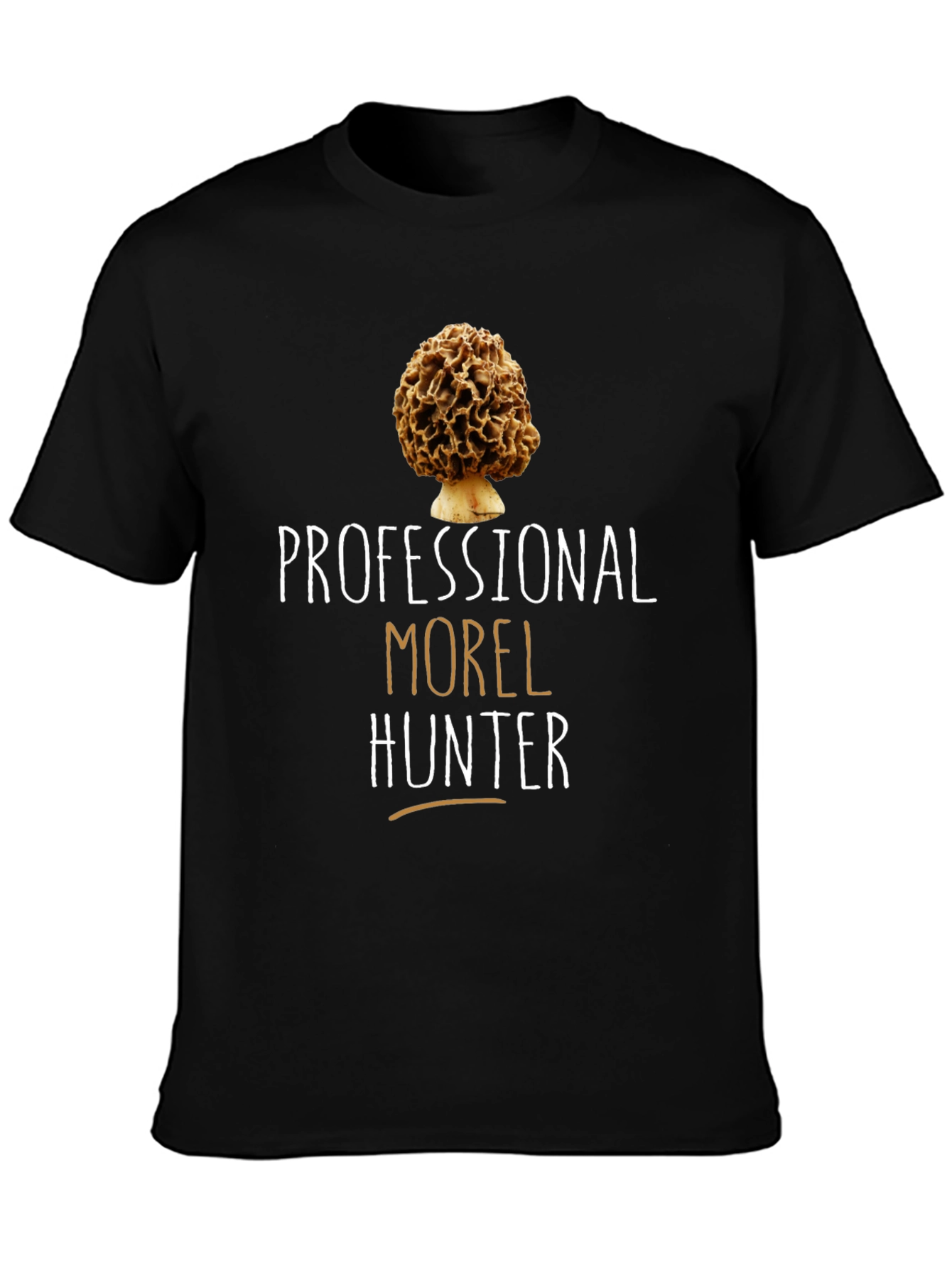Professional Morel Hunter Graphic Tee