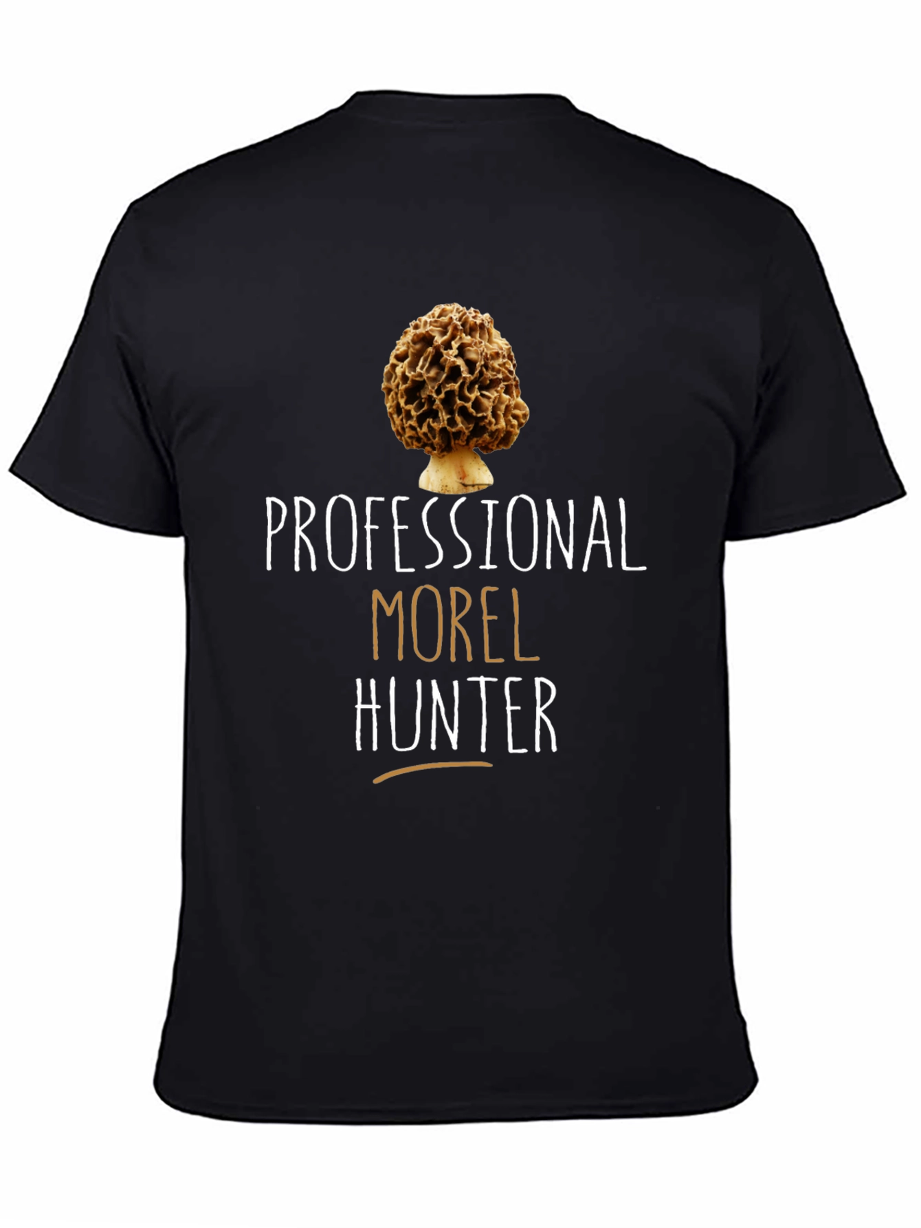 Professional Morel Hunter Graphic Tee