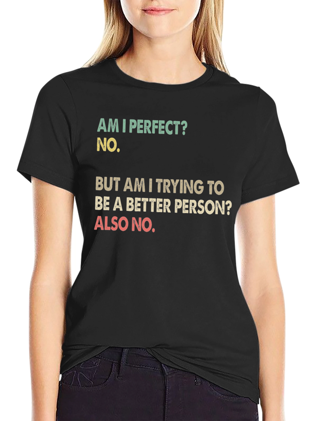 Funny T-Shirt: Am I Perfect? No. Novelty Tee