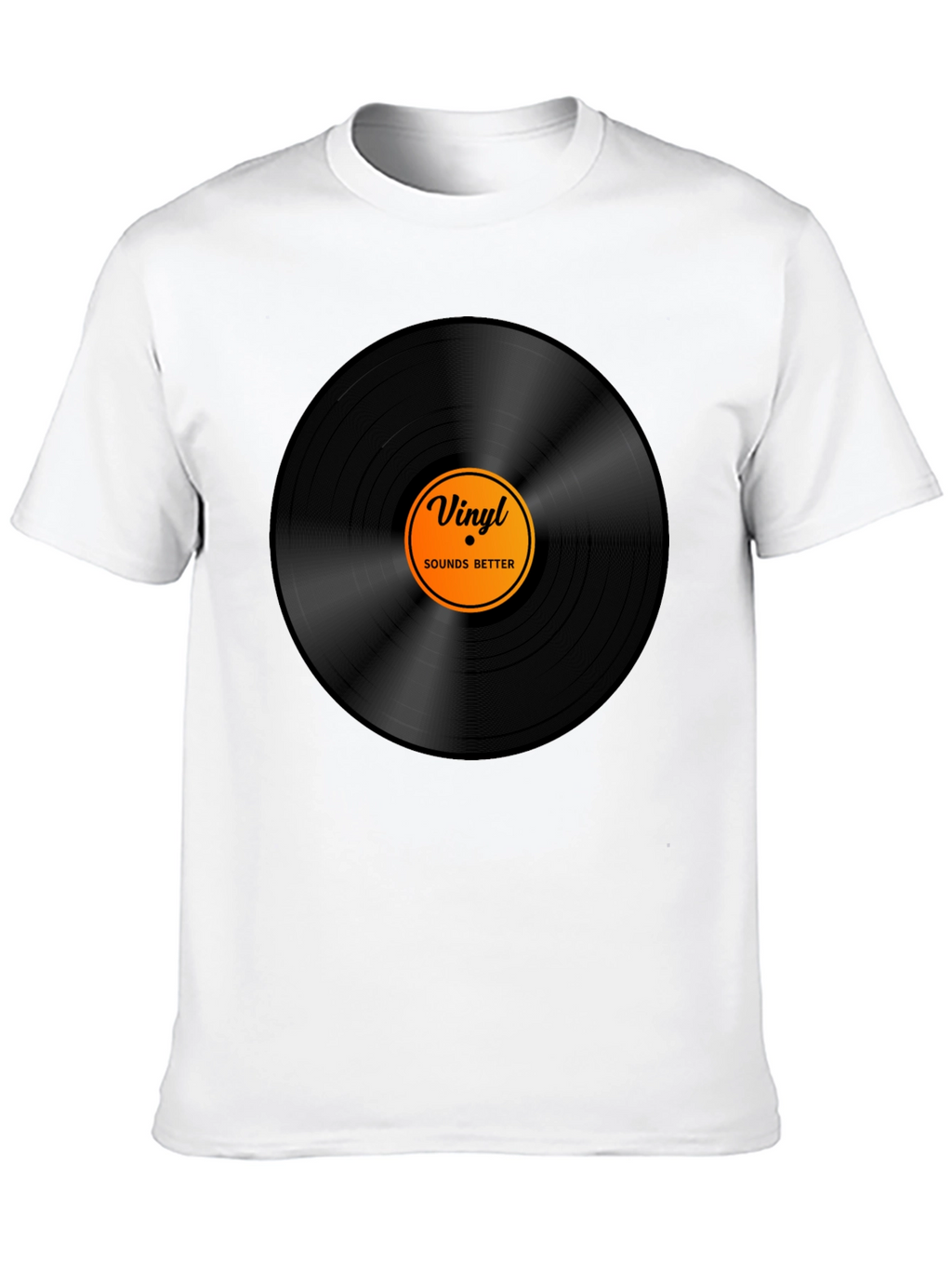 Vinyl Sounds Better - Graphic Tee