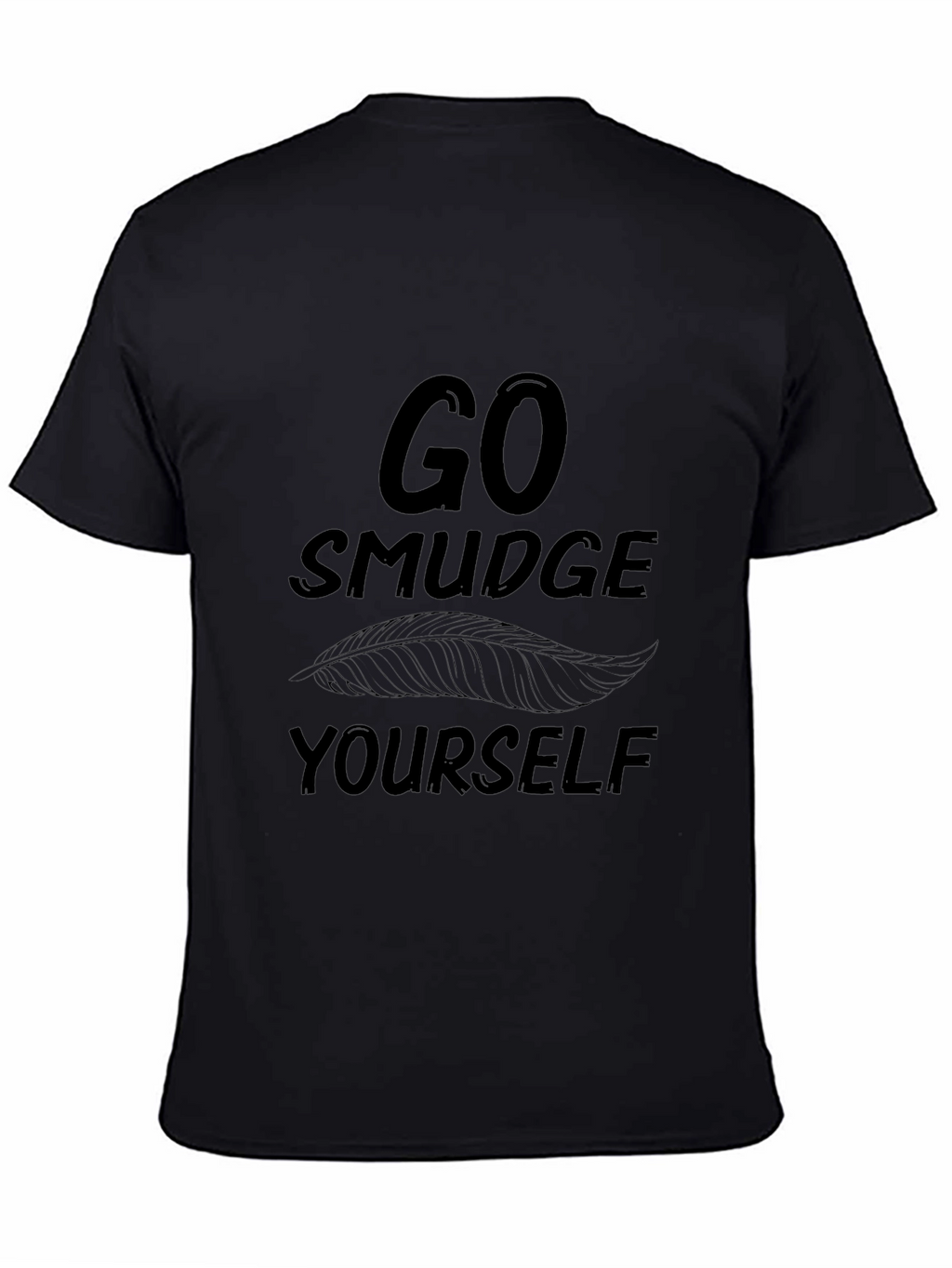 Go Smudge Yourself Black Graphic Tee