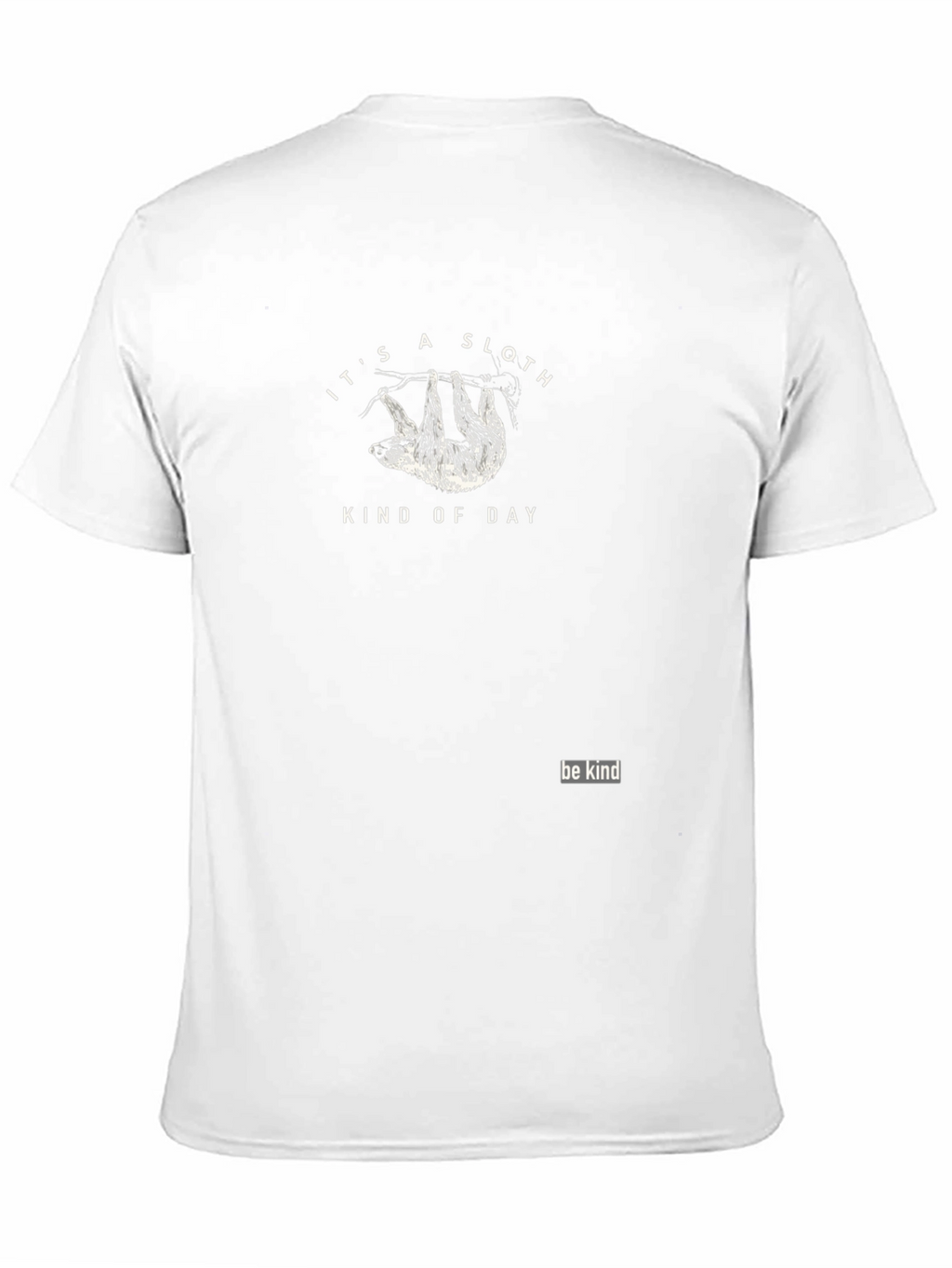 Its A Sloth Kind of Day Graphic T-Shirt