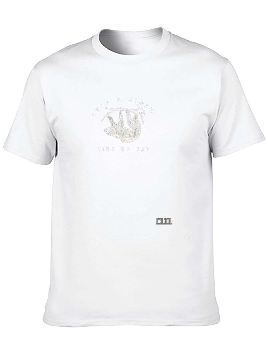 Its A Sloth Kind of Day Graphic T-Shirt