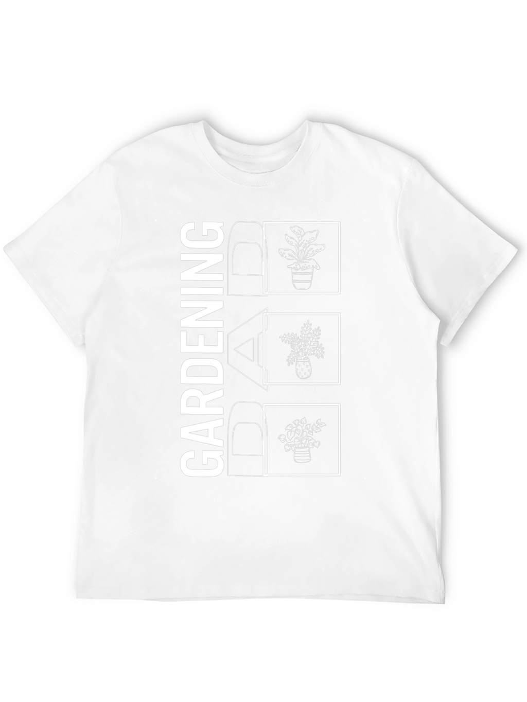 Gardening Dad T-Shirt - Plant Lover Apparel