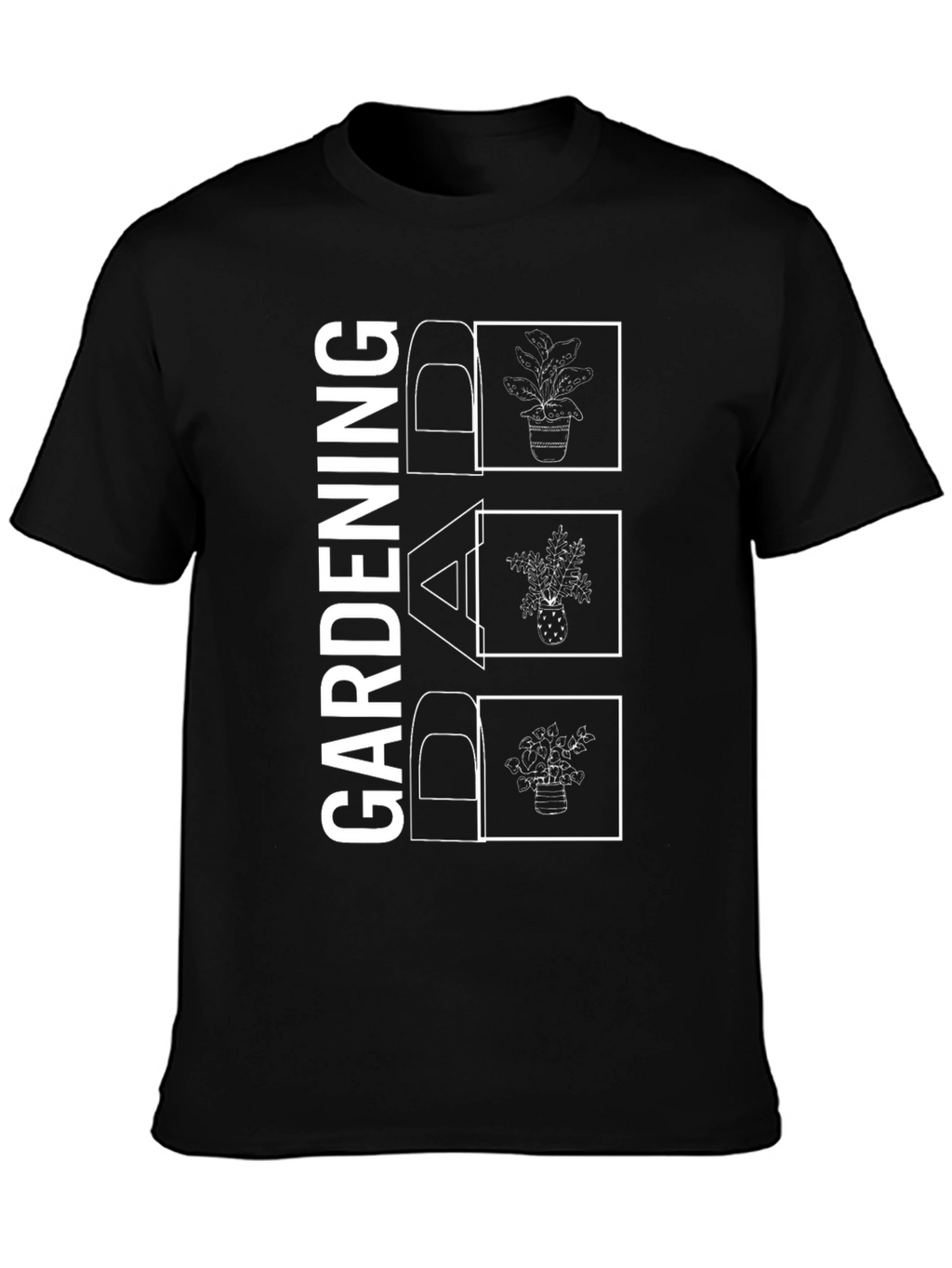 Gardening Dad T-Shirt - Plant Lover Apparel