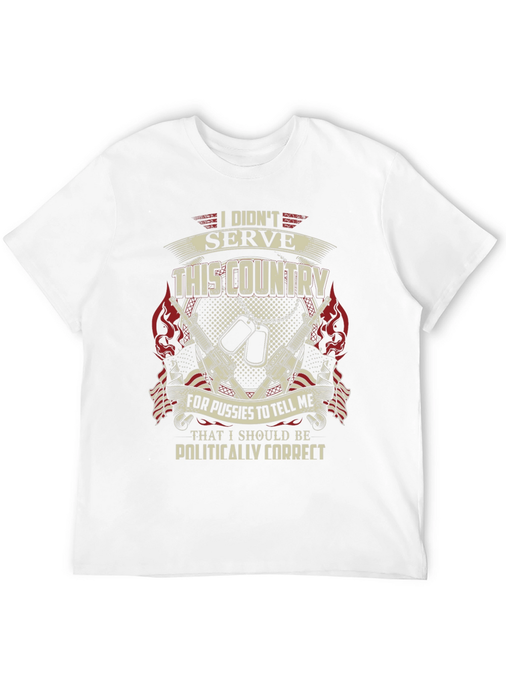 Patriotic Military T-Shirt: I Didnt Serve This Country