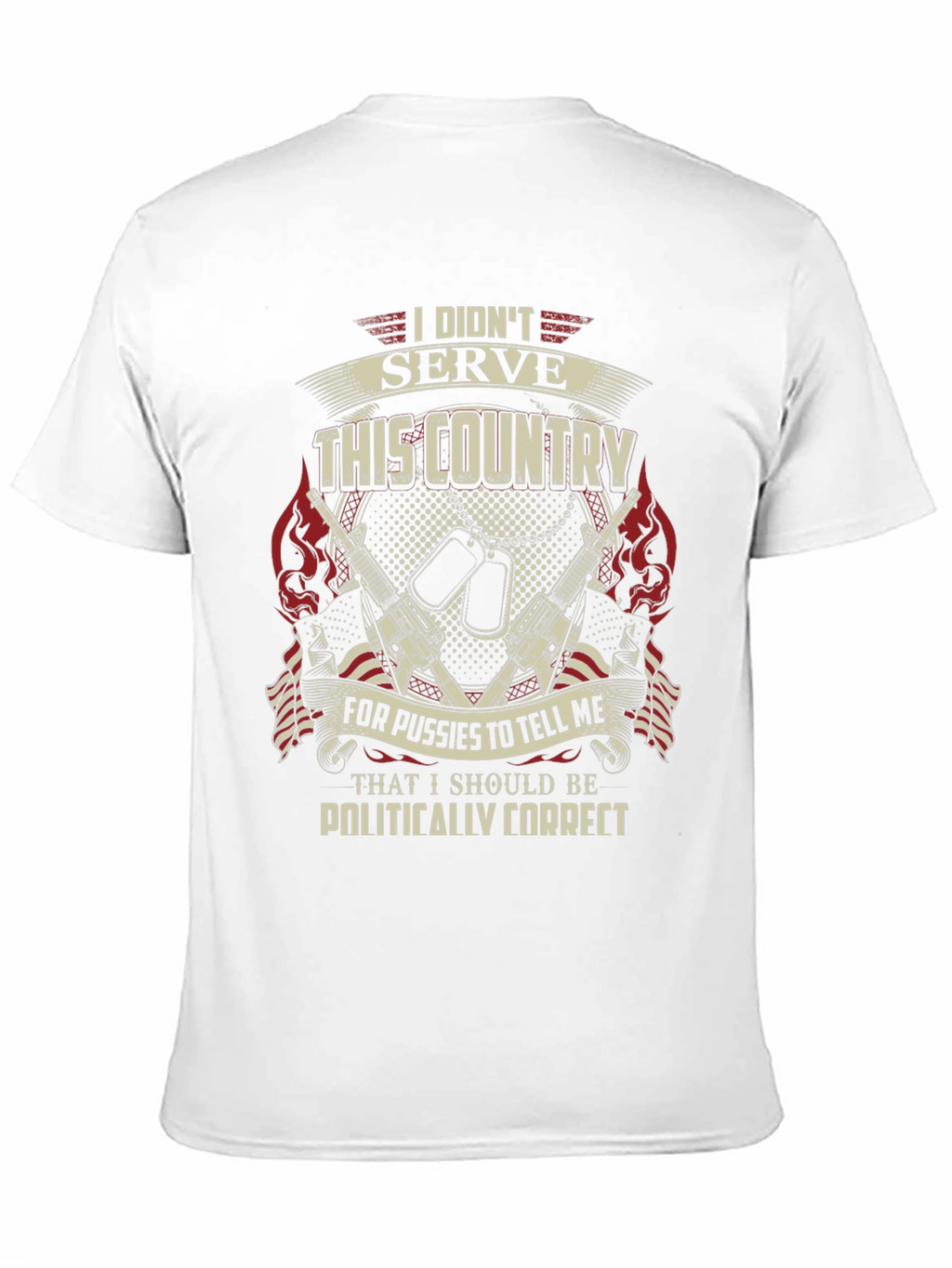 Patriotic Military T-Shirt: I Didnt Serve This Country