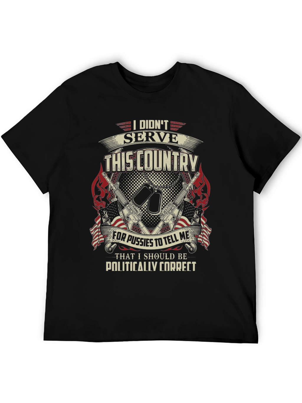 Patriotic Military T-Shirt: I Didnt Serve This Country