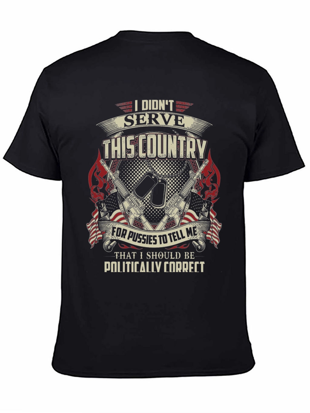 Patriotic Military T-Shirt: I Didnt Serve This Country