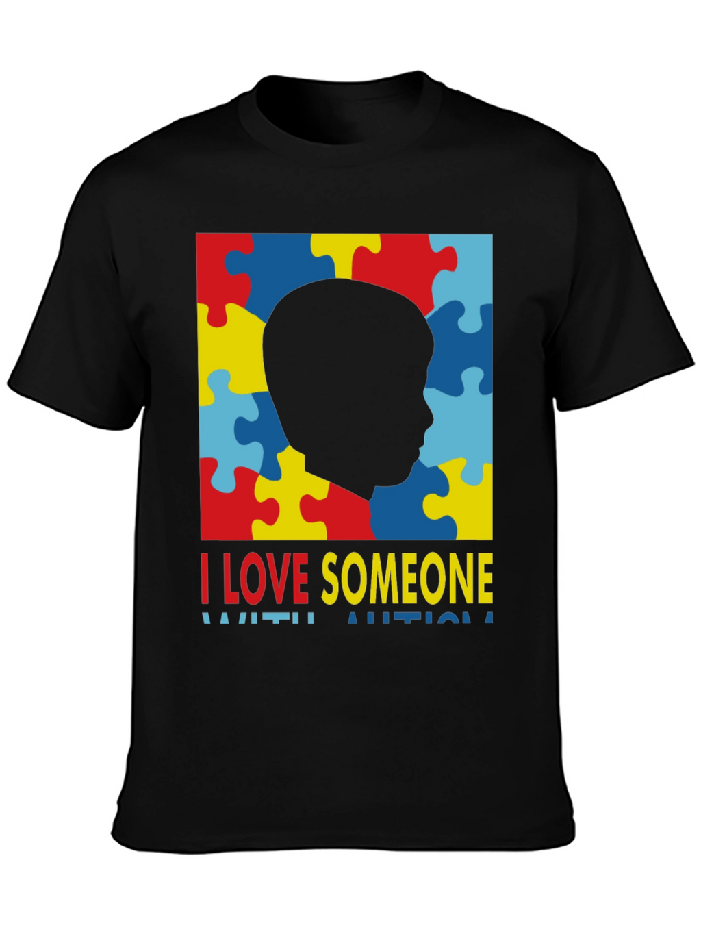 Autism Awareness T-Shirt - I Love Someone With Autism
