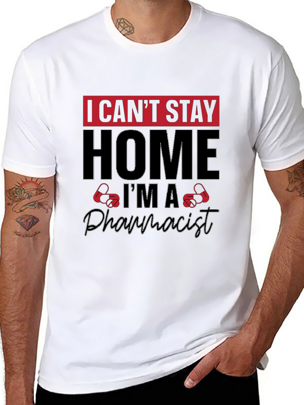 I Cant Stay Home Im A Pharmacist T-Shirt