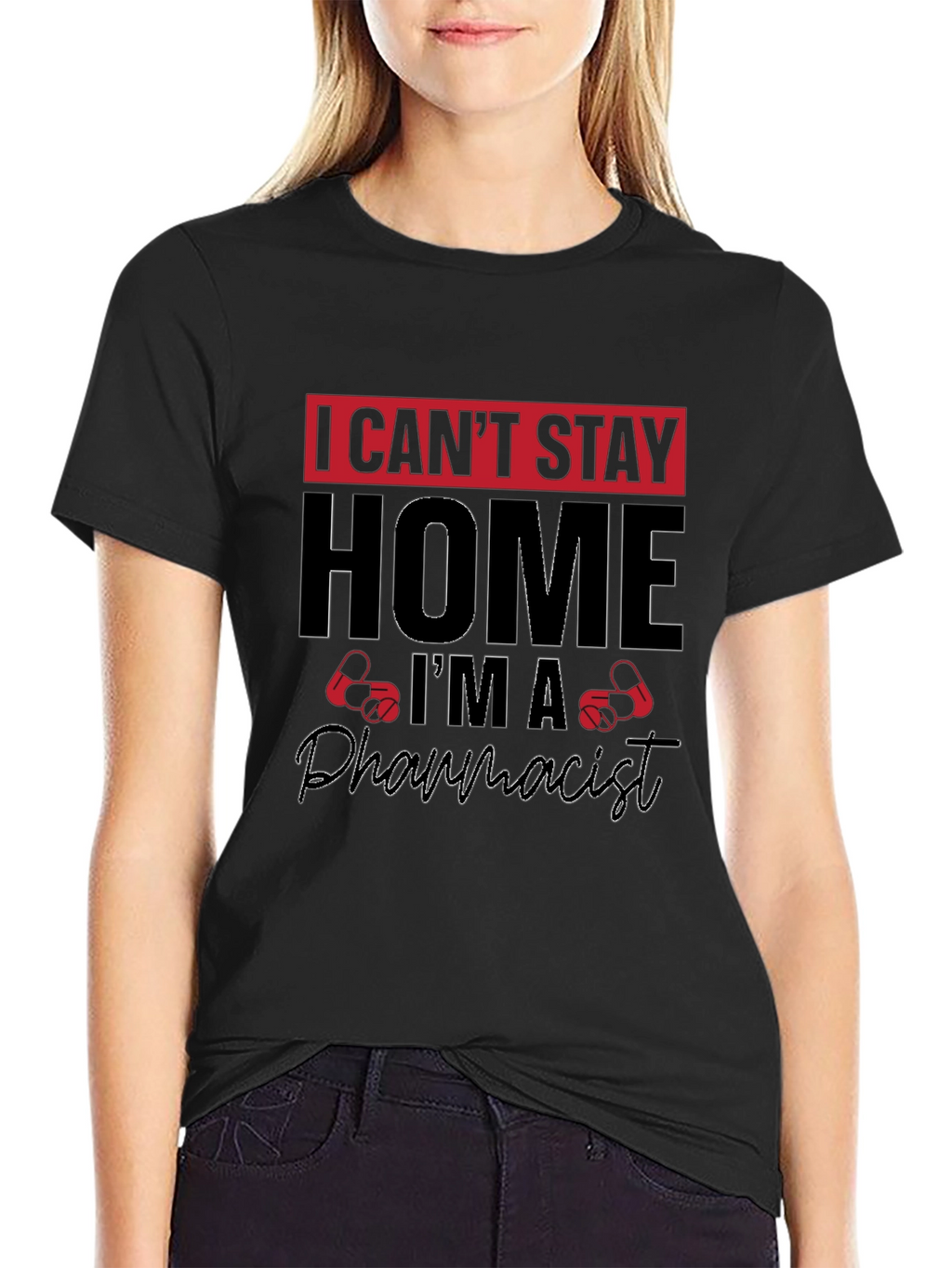 I Cant Stay Home Im A Pharmacist T-Shirt