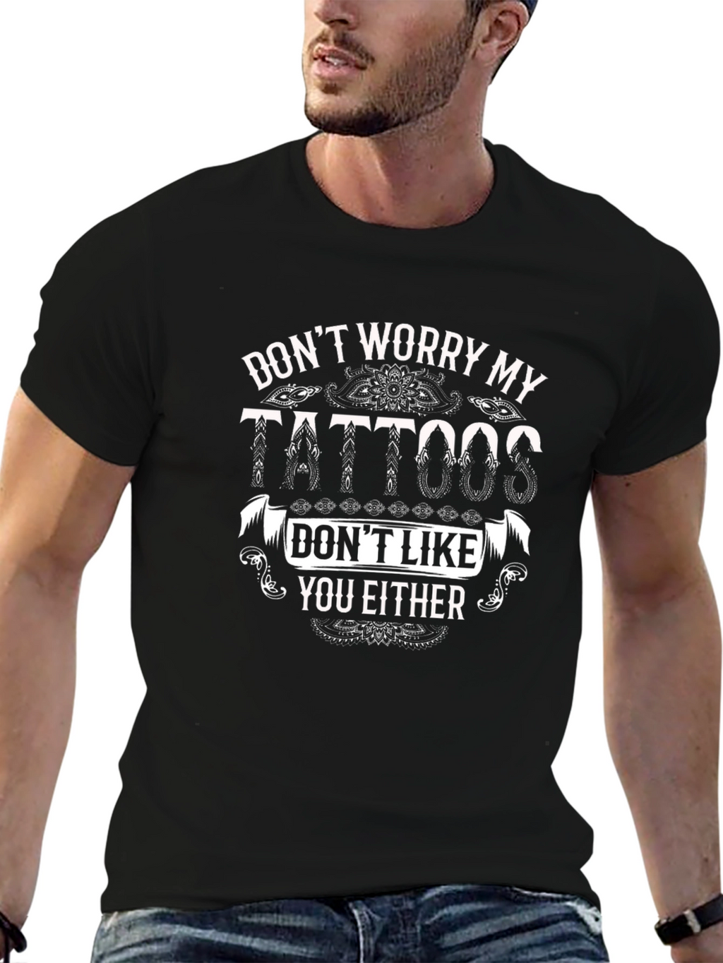 Funny Tattoo T-Shirt - Dont Worry