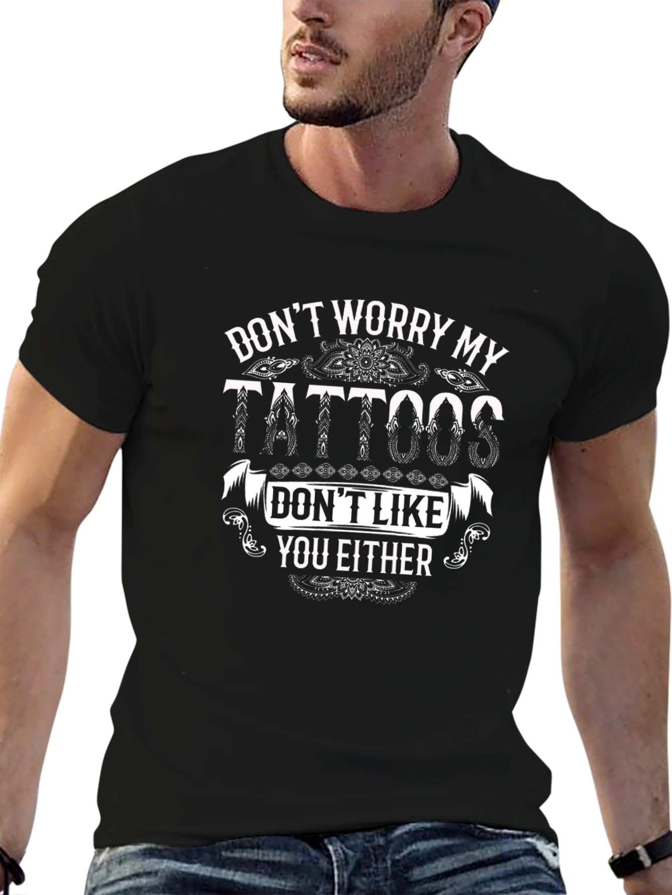 Funny Tattoo T-Shirt - Dont Worry
