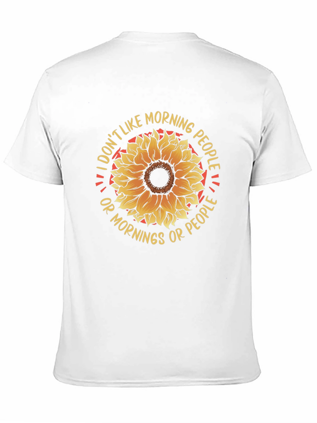 I Dont Like Morning People Sunflower Graphic Tee