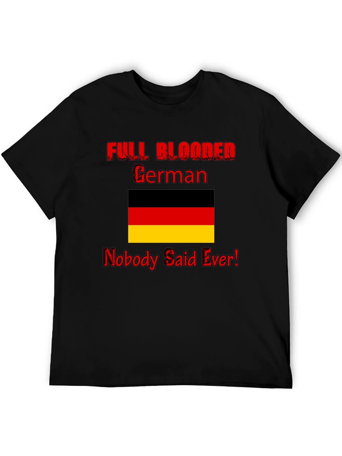 Funny Full Blooded German Graphic Tee