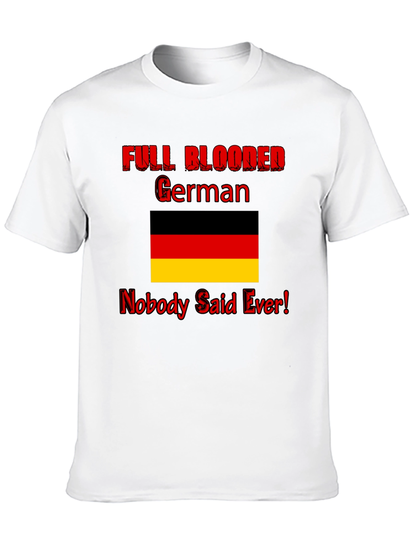 Funny Full Blooded German Graphic Tee