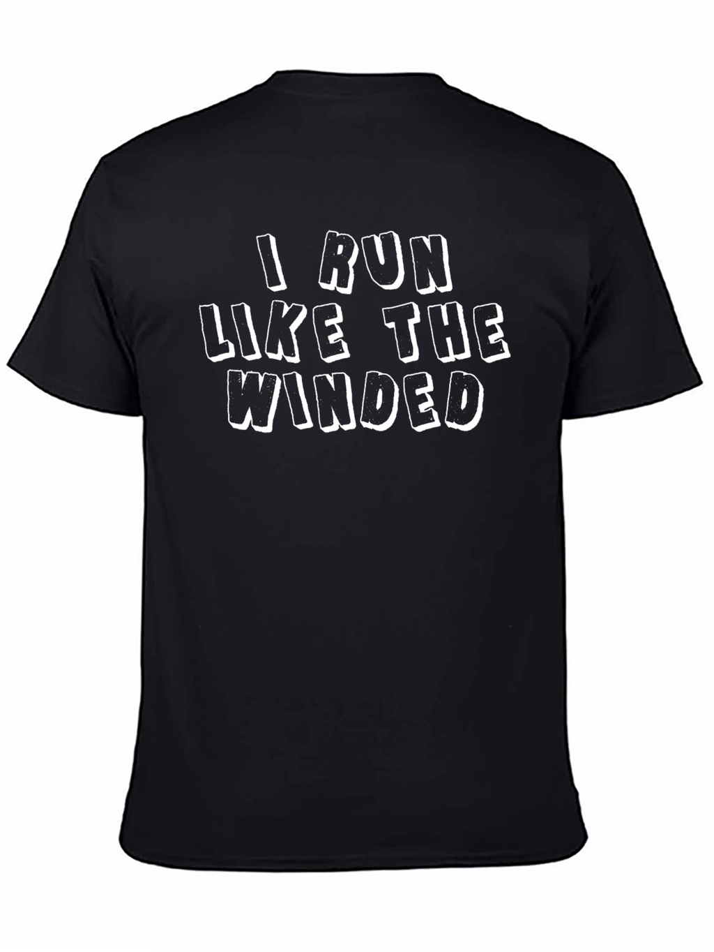 Funny Running T-Shirt - I Run Like The Winded