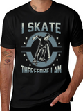 I Skate Therefore I Am T-Shirt