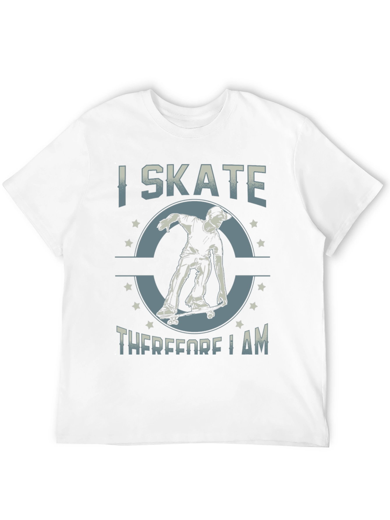 I Skate Therefore I Am T-Shirt
