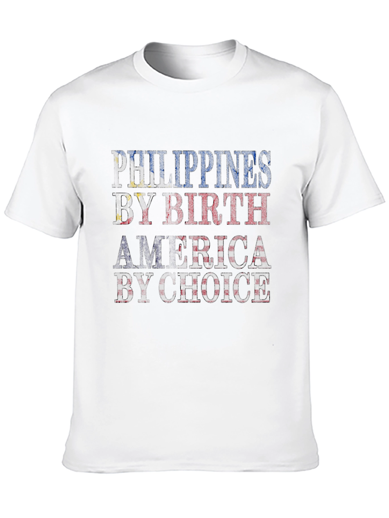 Philippines By Birth America By Choice T-Shirt