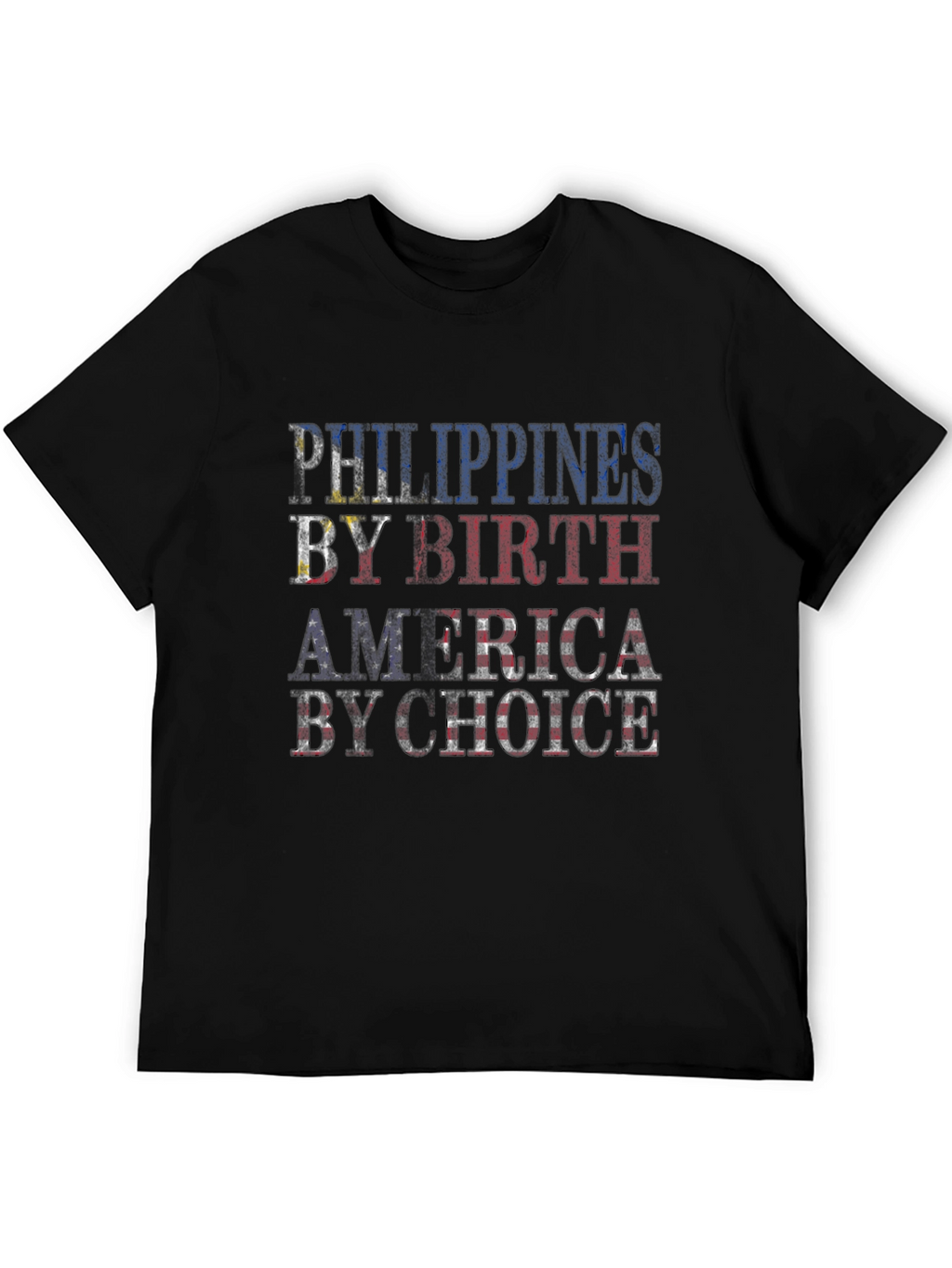 Philippines By Birth America By Choice T-Shirt