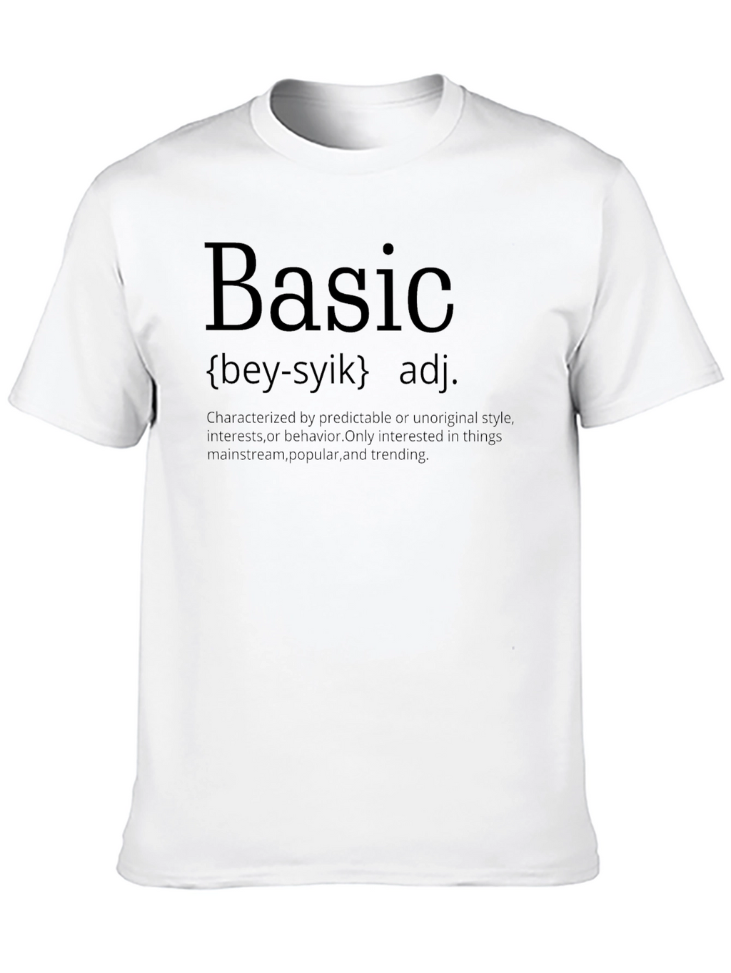 Basic Definition T-Shirt - Trendy Sarcastic Tee