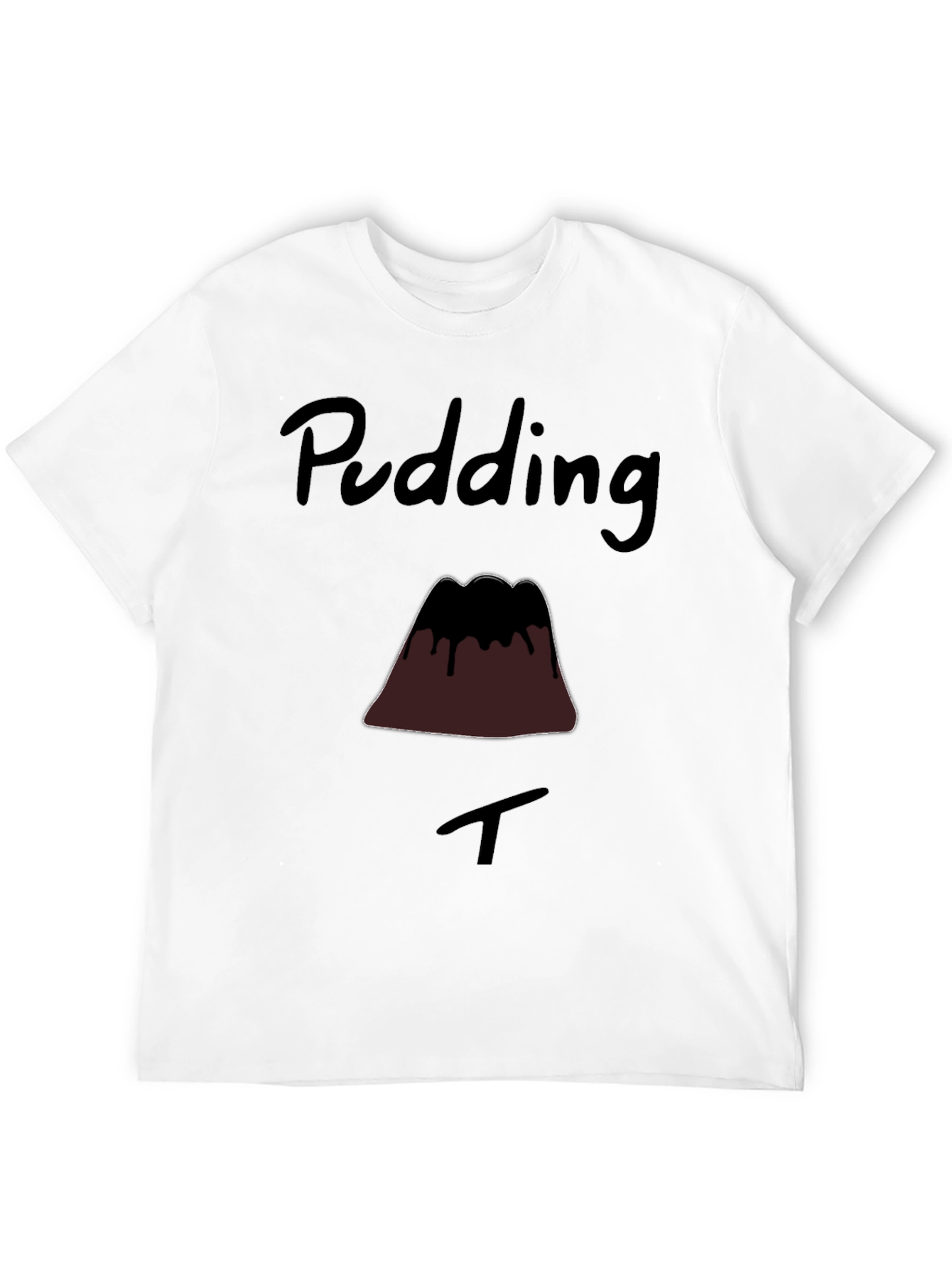 Pudding T-Shirt - Funny Dessert Tee