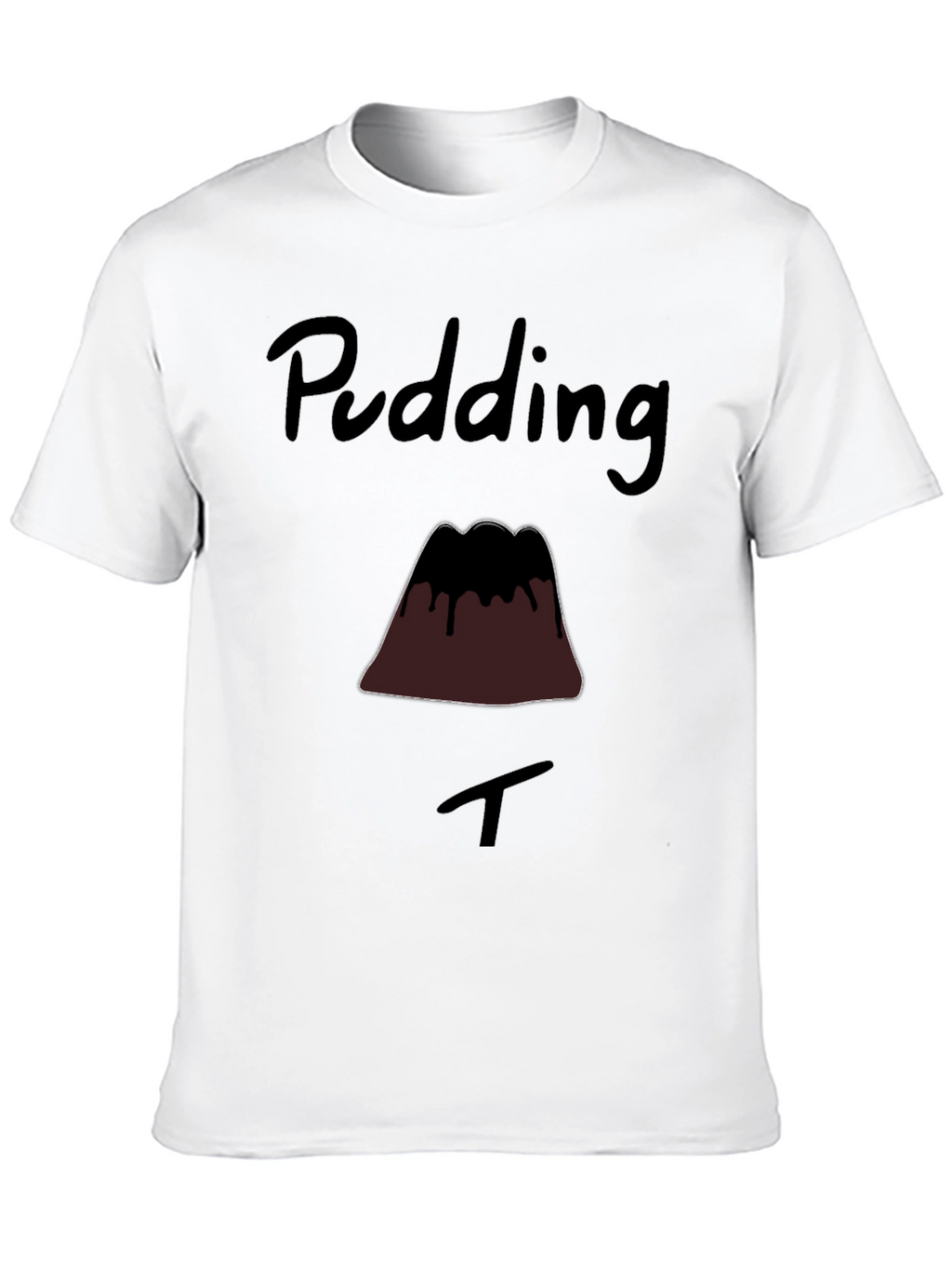 Pudding T-Shirt - Funny Dessert Tee