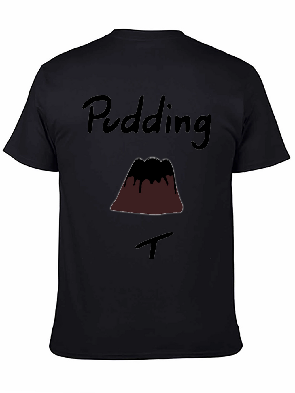 Pudding T-Shirt - Funny Dessert Tee