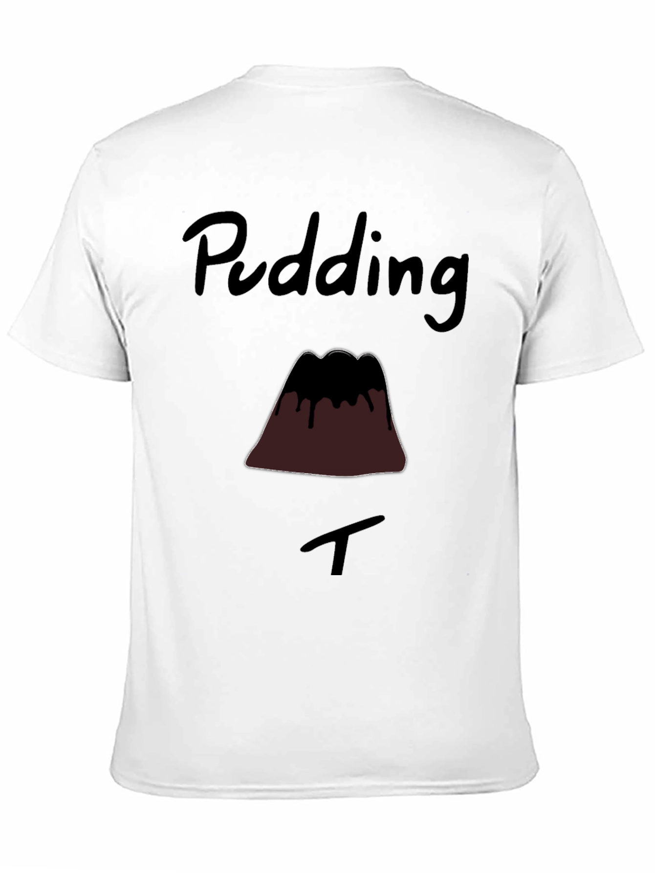 Pudding T-Shirt - Funny Dessert Tee