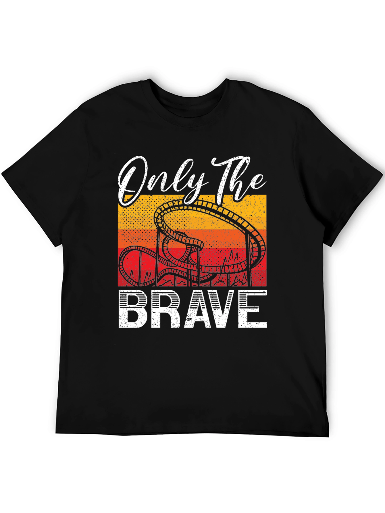 Only The Brave Roller Coaster T-Shirt