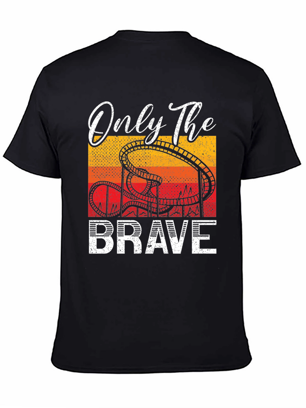 Only The Brave Roller Coaster T-Shirt